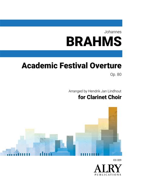 Brahms (arr. Lindhout) - Academic Festival Overture for Clarinet Choir ...