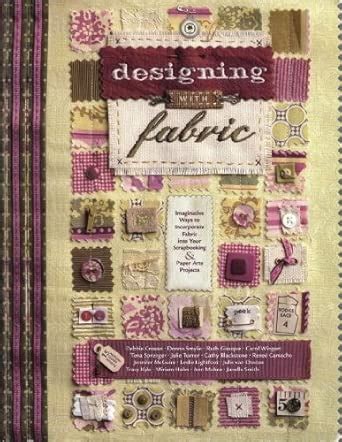 Title: Designing with Fabric Imaginative Ways to Incorpor : Amazon.in ...