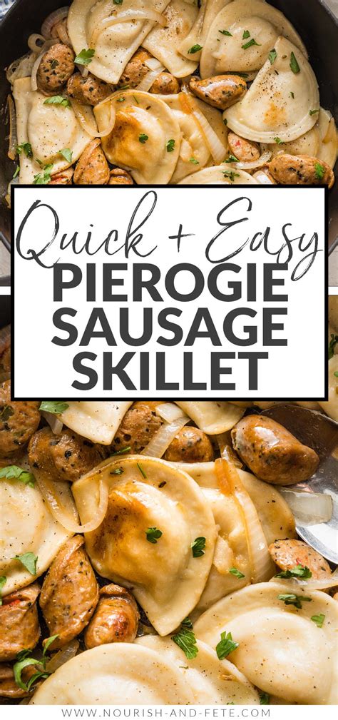 Pierogies and Sausage Skillet - Nourish and Fete