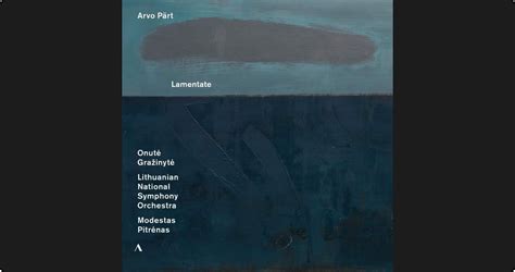 Arvo Pärt: Lamentate & Piano Works — Teletype