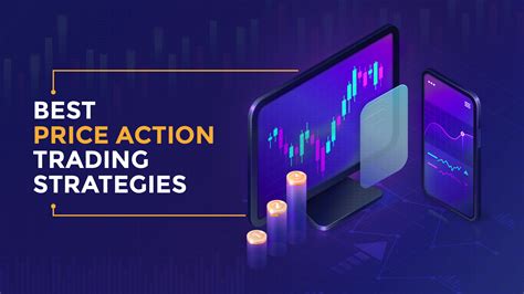 Best Price Action Trading Strategies