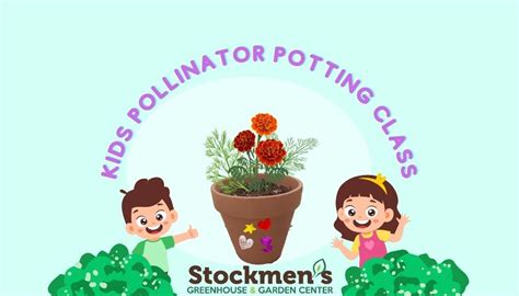 Kids Pollinator Potting Workshop - Hutchinson, Stockmen's Greenhouse ...