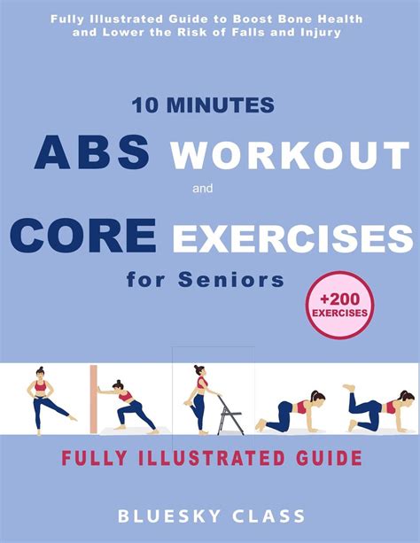 10 Minutes Abs Workout and Core Exercises for Seniors: Fully Illustrated Guide to Boost Bone ...