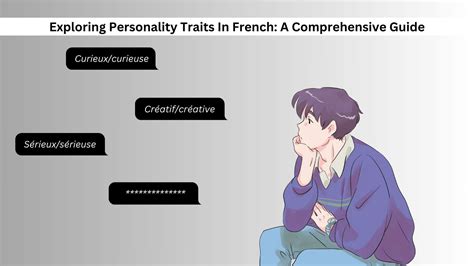 Personality Traits In French: A Comprehensive Guide