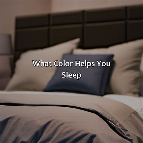 What Colors Help You Sleep at Samantha Brabyn blog