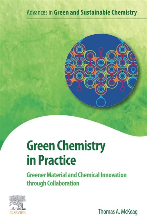 Buy Green Chemistry in Practice: Greener Material and Chemical ...