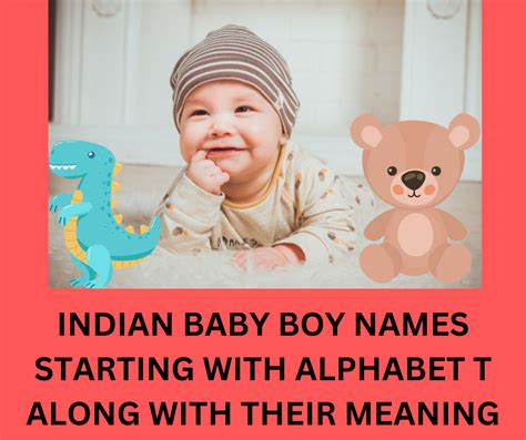 TOP 50 INDIAN BABY BOY NAMES STARTING WITH ALPHABET T ALONG WITH THEIR ...