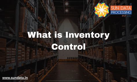 What Is Inventory Control? A Comprehensive Guide