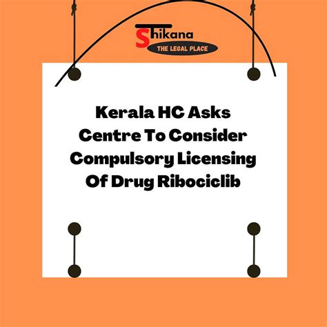 Kerala HC Asks Centre To Consider Compulsory Licensing Of Drug Ribociclib