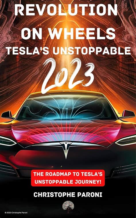 Revolution on Wheels Tesla's Unstoppable : Tesla Revolution, New Tesla ...