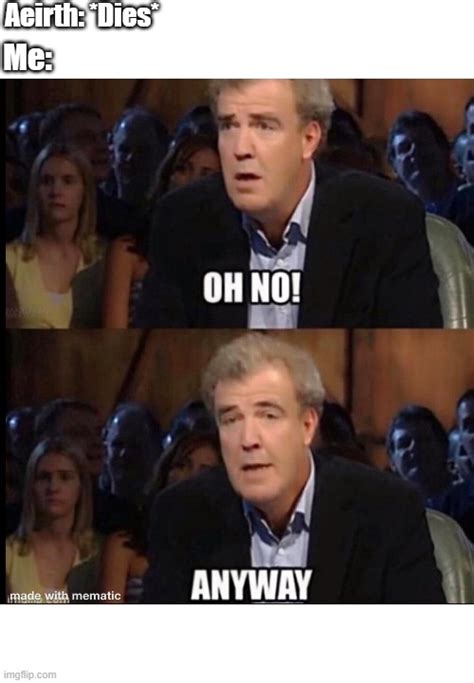 gaming oh no anyway Memes & GIFs - Imgflip