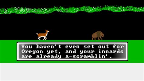 There's a free version of The Oregon Trail where you start out with ...