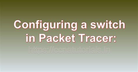 Image result for Packet Tracer Basic Switch Configuration