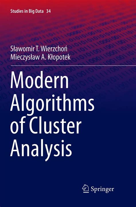 Buy Modern Algorithms of Cluster Analysis: 34 (Studies in Big Data ...