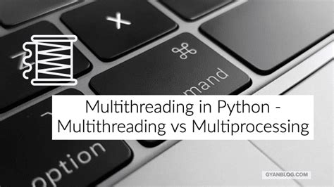 Image result for When to Use Multiprocessing vs Multithreading Python