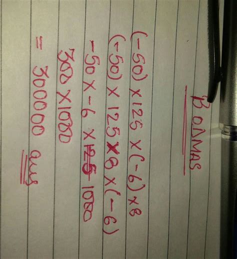 (-50) ×125×(-6)×8 using BODMAS - Brainly.in
