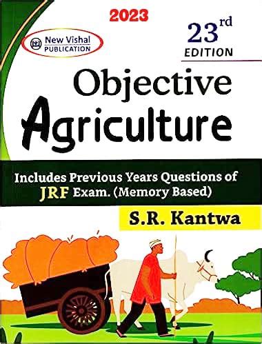 Objective Agriculture-24rd Edition-Includes Previous Papers Questions ...
