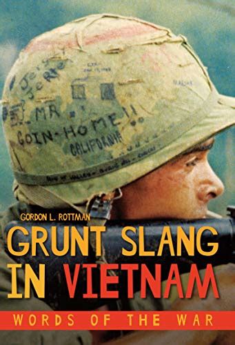 Grunt Slang in Vietnam: Words of the War eBook : Rottman, Gordon L ...