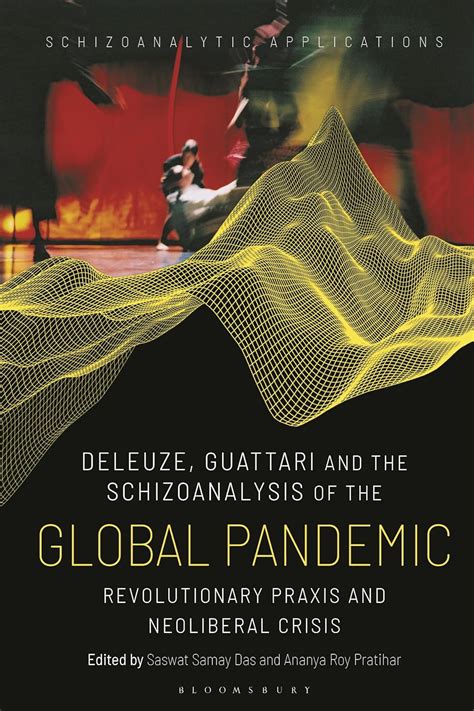Buy Deleuze, Guattari and the Schizoanalysis of the Global Pandemic ...