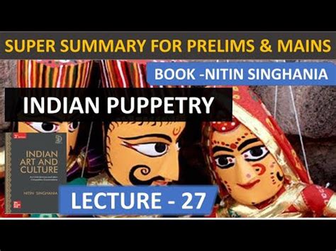 Indian Puppetry Video Lecture - Nitin Singhania: Indian Art and Culture ...