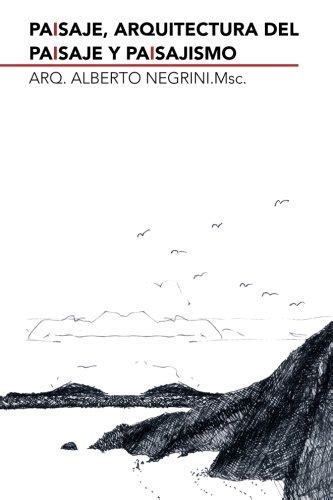 Buy Paisaje, Arquitectura del paisaje y Paisajismo (Spanish Edition ...