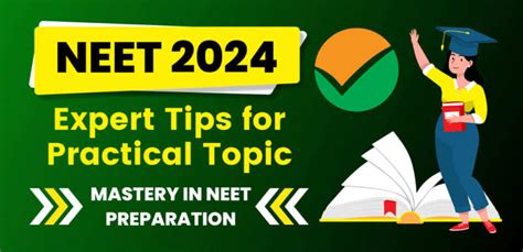 NEET 2024 : Expert Tips for Practical Topic Mastery in NEET Preparation