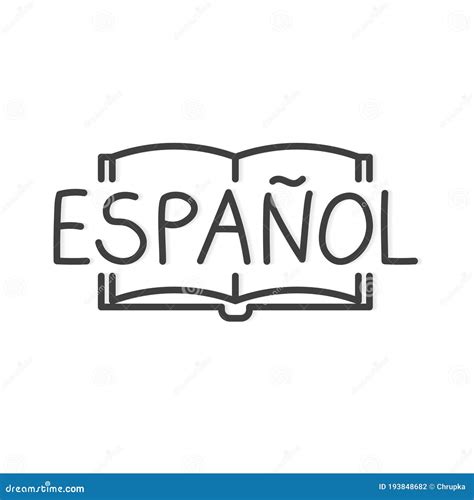 Espanol Spanish and Open Book, Concept of Learning Spanish Language Stock Vector - Illustration ...