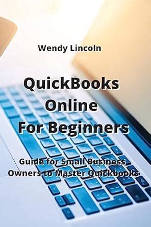 Buy Quickbooks Online For Beginners: Guide for Small Business Owners to ...