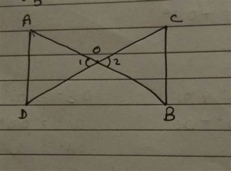 OA /OC=OD /OB. Prove that angle A =angle C and angle B= Angle D ...