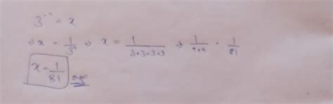 3-⁴=x , find the value of x - Brainly.in