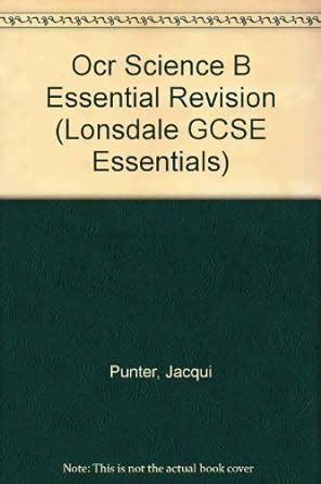 Lonsdale GCSE Essentials – OCR Gateway Science: Revision Guide (2012 ...