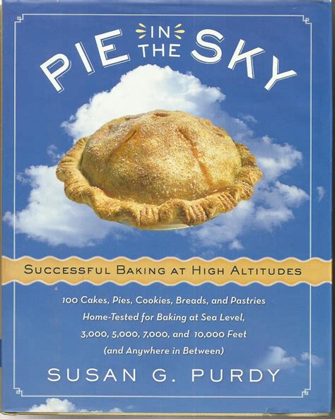 Buy Pie in the Sky: Successful Baking at High Altitudes : 100 Cakes ...
