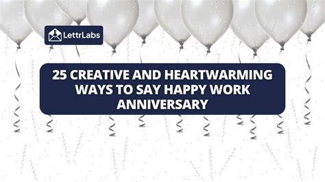 25 Creative and Heartwarming Ways to Say Happy Work Anniversary