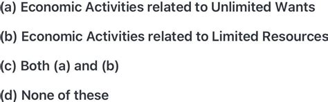 11. Non-economic activities are one which uses scarce productive ...