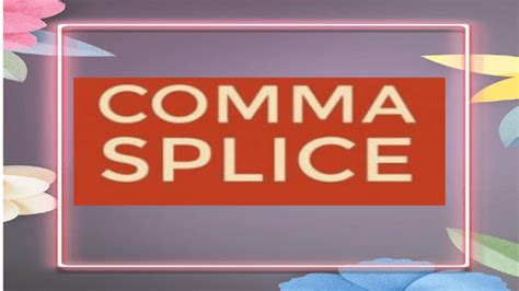 Image result for Comma Splice Error Examples