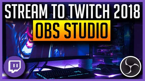 Image result for OBS Studio Twitch Stream Tutorial