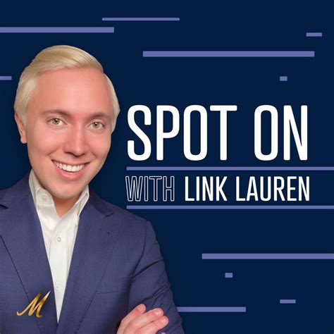 Spot On with Link Lauren (podcast) - MK Media | Listen Notes