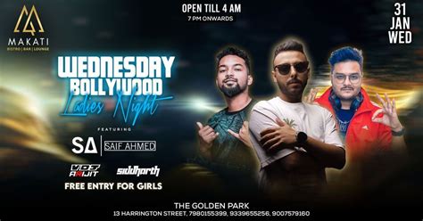 MAKATI WEDNESDAY Ft. DJ SAIF AHMED, SIDDHARTH & VDJ ARIJIT | 31 JAN ...