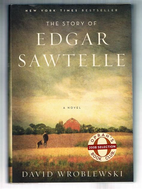The Story of Edgar Sawtelle by Wroblewski, David: As New Hardcover ...