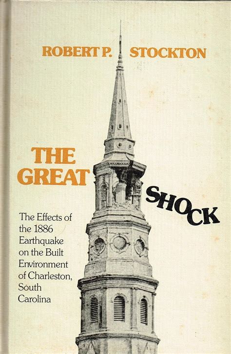 Buy The Great Shock: The Effects of the 1886 Earthquake on the Built ...