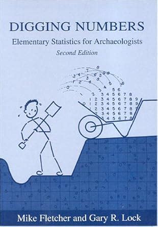 Buy Digging Numbers: Elementary statistics for archaeologists, Second ...