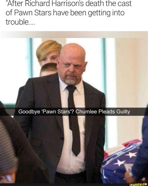 'After Richard Harrisons death the cast of Pawn Stars have been getting ...
