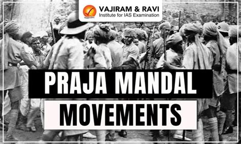 Praja Mandal Movements, Nature, Role of Congress, Importance