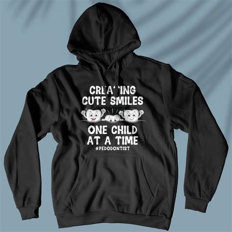 Creating Cute Smiles - Pedodontist - Unisex Hoodie - themanan.in – The ...
