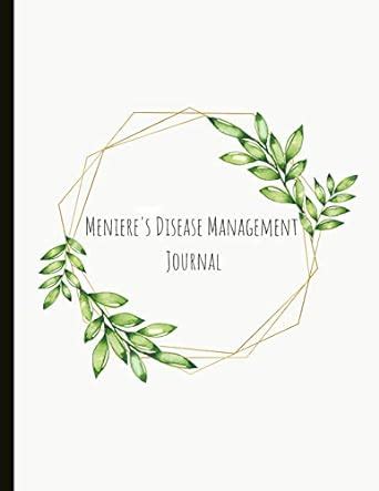 Buy Meniere's Disease Management Journal: Spot Your Triggers, Log Your ...