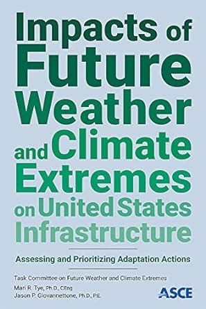Buy Impacts of Future Weather and Climate Extremes on United States ...