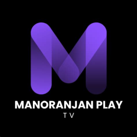 Manoranjan Play TV – Apps on Google Play