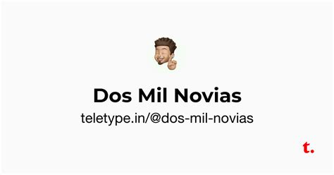 Dos Mil Novias — Teletype