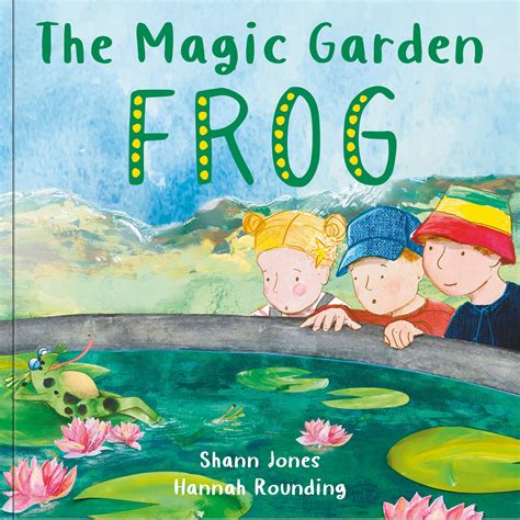 The Magic Garden: Frog | Children's Picture Book – Graffeg Books