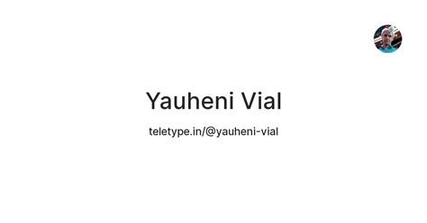 Yauheni Vial — Teletype